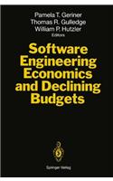 Software Engineering Economics and Declining Budgets