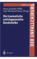 Die Traumatische Und Degenerative Bandscheibe