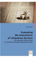 Evaluating the Interactivity of Ubiquitous Services