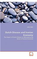 Dutch Disease and Iranian Economy