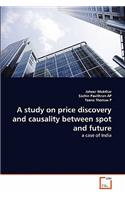 study on price discovery and causality between spot and future