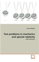 Test problems in mechanics and special relativity