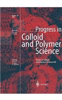 Trends in Colloid and Interface Science XIII