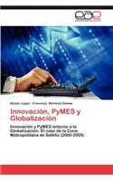 Innovacion, Pymes y Globalizacion