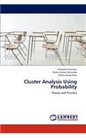 Cluster Analysis Using Probability