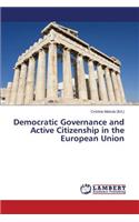 Democratic Governance and Active Citizenship in the European Union