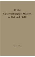 Untersuchung des Wassers an Ort und Stelle: (German)