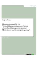 Planungskonzept für ein Weiterbildungsseminar zum Thema 