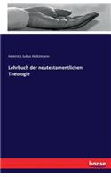 Lehrbuch der neutestamentlichen Theologie