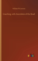 Coaching, with Anecdotes of the Road