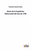Diario de la Expedicion Reduccional del Ano de 1780