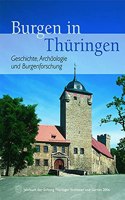 Burgen in Thuringen. Geschichte, Archaologie Und Burgenforschung