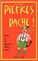 Piefkes Rache