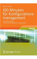 100 Minuten für Konfigurationsmanagement: Kompaktes Wissen nicht nur für Projektleiter und Entwickler(German)