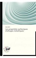 Les Propriétés Surfaciques d'Alliages Métalliques