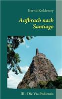 Aufbruch nach Santiago