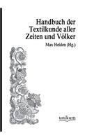 Handwörterbuch der Textilkunde aller Zeiten und Völker