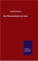 Die Pflanzendecke der Erde: (German)