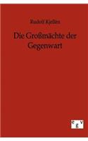 Großmächte der Gegenwart