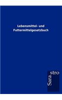 Lebensmittel- und Futtermittelgesetzbuch