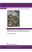 Jakob Beringer: Evangelienharmonie
