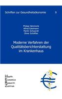 Moderne Verfahren der Qualitätsberichterstattung im Krankenhaus, Band 9