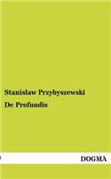 de Profundis: (German)