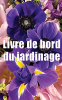 Livre de bord du jardinage