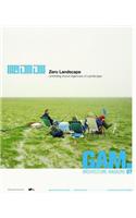Gam 07. Zero Landscape. Unfolding Active Agencies of Landscape.