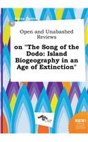 Open and Unabashed Reviews on the Song of the Dodo