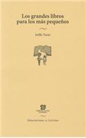Los Grandes Libros Para Los Mas Pequenos