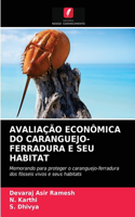 Avaliação Econômica Do Caranguejo-Ferradura E Seu Habitat