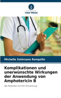 Komplikationen und unerwünschte Wirkungen der Anwendung von Amphotericin B