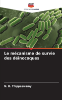 mécanisme de survie des déinocoques