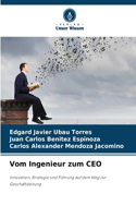Vom Ingenieur zum CEO