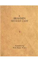 A Brahmin without Caste