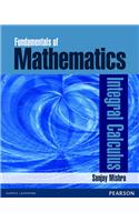 Fundamentals of Mathematics -  Integral Calculus