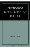 Northeast India Selected Issues