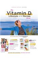 The Vitamin D Lifestyle and Recipe Book (Second Edition, Black And White)