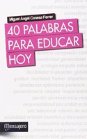 40 palabras para educar hoy