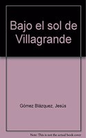 Bajo el sol de Villagrande