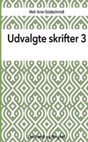 Udvalgte skrifter, Bind 3