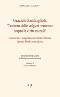 Graziolo Bambaglioli, 'Trattato Delle Volgari Sentenze Sopra Le Virtù Morali'