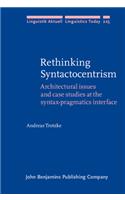 Rethinking Syntactocentrism