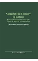 Computational Geometry on Surfaces