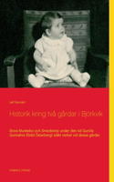 Historik kring två gårdar i Björkvik