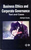Business Ethics and Corporate Governance Text and Cases