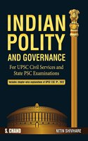 Indian Polity & Governance : For UPSC Civil Services & State PSC Exams with NCERT Coverage, General Studies Prelims, Mains & Competitive Exam Latest Edition | Includes Chapterwise | By S. Chand's 2023