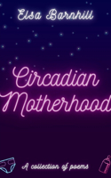 Circadian Motherhood