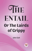 Entail Or The Lairds of Grippy